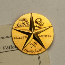 Balesetmentes Munkáért jelvény arany fokozat 1973 MÉV 