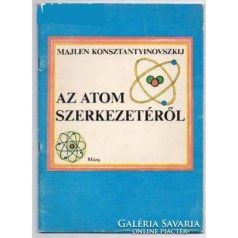   Az atom szerkezetéről antikvár könyv Móra könyvkiadó 1981