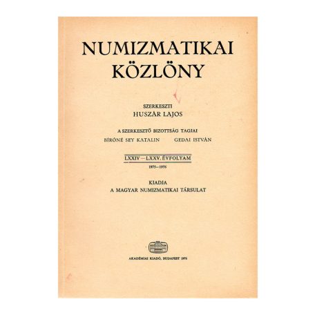 Numizmatikai Közlöny 74-75. évfolyam 1975-1976