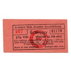   Miskolc Izrealita Hitközség 1 és fél Fillér Érétkjegy 1927