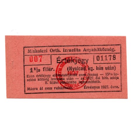 Miskolc Izrealita Hitközség 1 és fél Fillér Érétkjegy 1927
