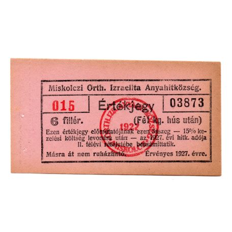 Miskolc Izrealita Hitközség 6 Fillér Érétkjegy 1927