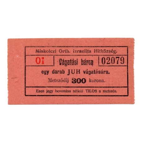 Miskolc Izrealita Hitközség 300 Korona Vágatási bárca