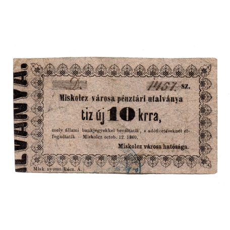 Miskolc 10 Krajcár pénztári utalvány 1860 kövér számjegyek