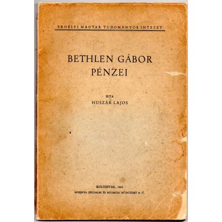 Huszár Lajos: Bethlen Gábor pénzei