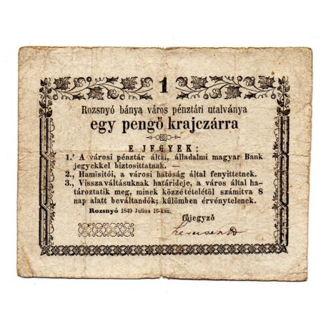 Rozsnyó 1 Pengő krajczárra Pénztári utalvány 1849 gondolat jel