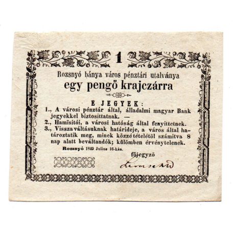 Rozsnyó 1 Pengő krajczárra Pénztári utalvány 1849 alaptípus aUNC-UNC, hajtatlan