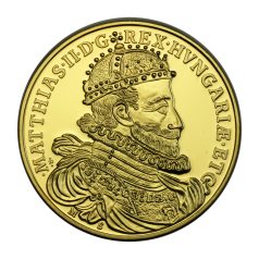   Magyar Aranyóriások sorozat II. Mátyás 6 Aranydukát 1608 UV