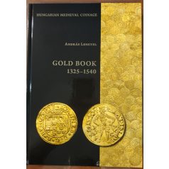   Lengyel András: Aranykönyv 1325-1540 Gold Book angol nyelvű