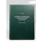 J.De Mey: European Crown size Coins and their Multiples Vol.I.