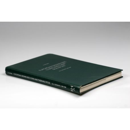 J.De Mey: European Crown size Coins and their Multiples Vol.I.