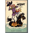 Mozaik 1973-4 Az Arany Nyomában extra ritka MUTATVÁNYSZÁM