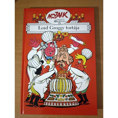 Mozaik Digedag Könyvek 8 - Lord Groggy tortája