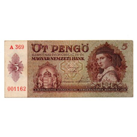 5 Pengő Bankjegy 1939 gVF alacsony sorszám 001162