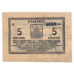 Szombathely 5 Korona Pénztári utalvány 1919