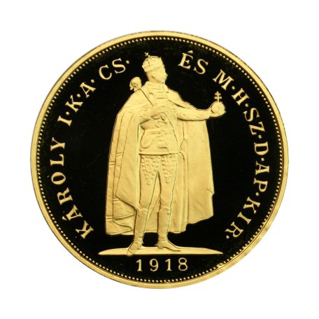 IV. Károly 100 Korona 1918 certifikáttal 1 UNCIA 31,1g Au999