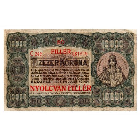 10000 Korona Államjegy 1923 80 Fillér felülbélyegzéssel F