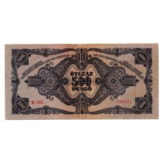 500 Pengő Bankjegy 1945 F