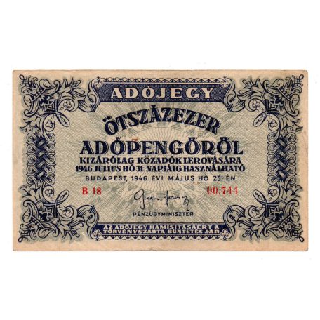 500000 Adópengő 1946 P52 VF alacsony sorszám