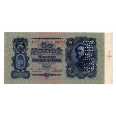   5 Pengő Bankjegy 1928 Köteles példány függőleges MINTA lyukasztással