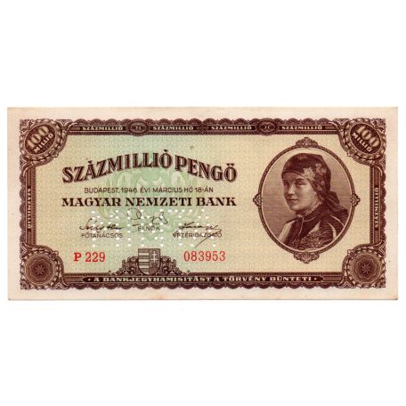 100 Millió Pengő Bankjegy 1946 MINTA perforációval és sorszámmal