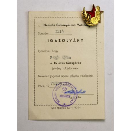 Mecseki Ércbányászati Vállalat 10 és 15 éves törzsgárda jelvény