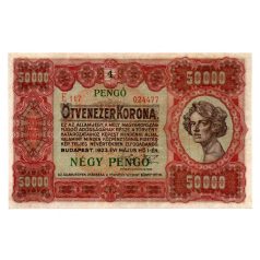   50000 Korona Államjegy 1923 NÉGY PENGŐ bélyegzéssel nyomdahely nélkül R!
