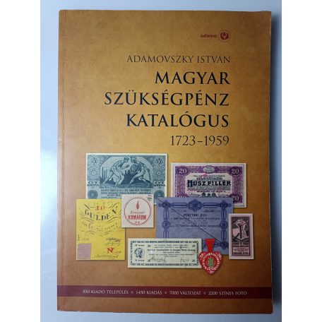 Adamovszky István: Magyar Szükségpénz Katalógus 1723-1959