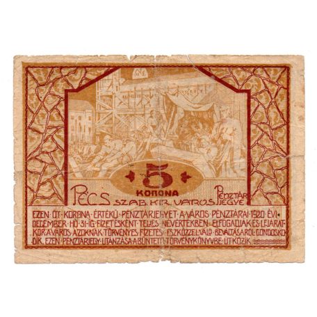 Pécs város Házipénztár 5 Korona pénztárjegy 1920 VG szükségpénz