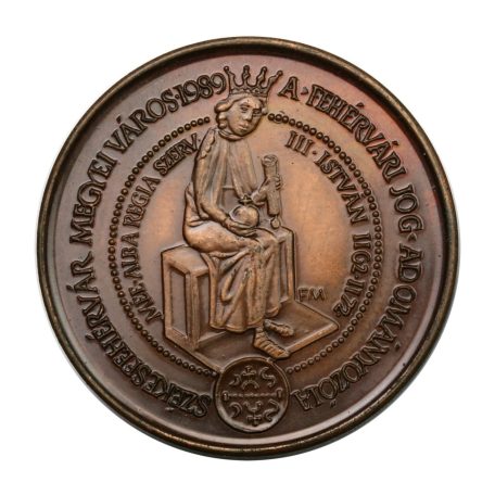 MÉE III. István bronz emlékérem 1989 Székesfehérvár 